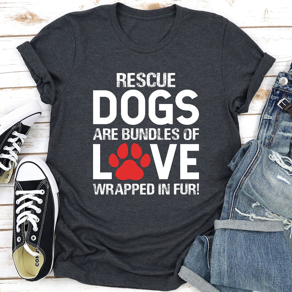 Thumbnail: Rescue Dogs Are Bundles of Love T-Shirt