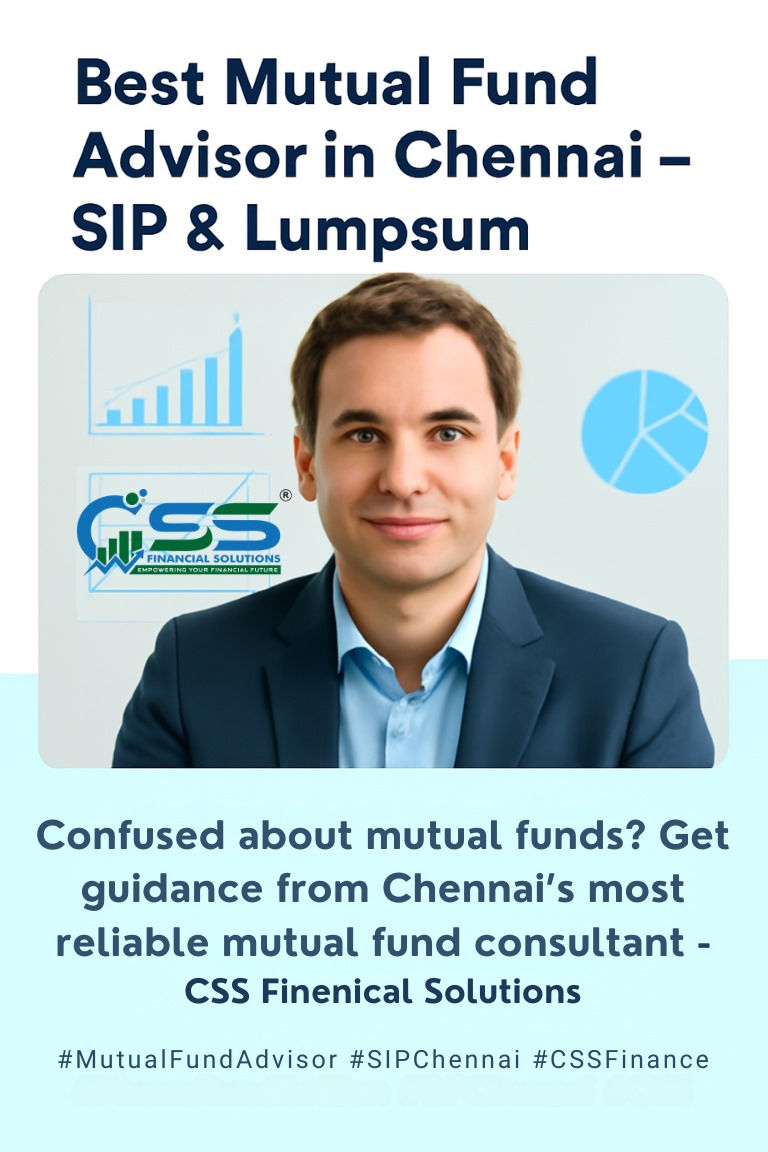 "Best Mutual Fund Advisor in Chennai." Promotes CSS Financial Solutions, encouraging guidance.