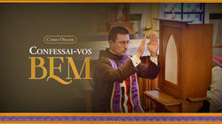 Confessai-vos bem