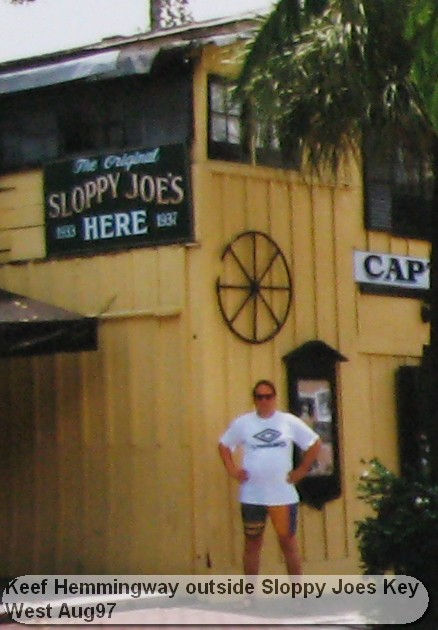 Keef Hemmingway outside Sloppy Joes Key West Aug97