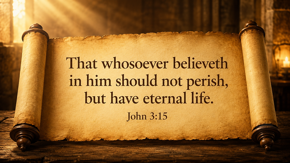Christian Scripture Gallery: John 3:15 on an ancient scroll.