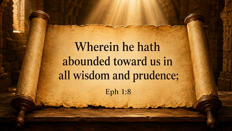 Christian scripture gallery scroll with Ephesians 1:8 excerpt
