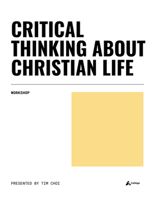 Critical Thinking About Christian Life