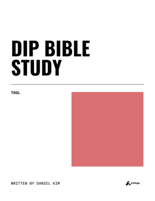 DIP Bible Study