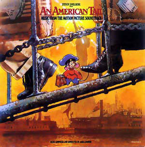 James Horner ‎– An American Tail (Music From The Motion Picture Soundtrack)