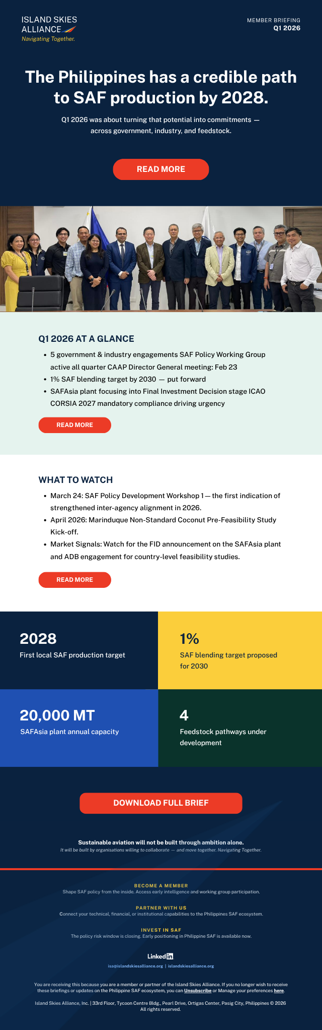 We are pleased to share the ISA Members’ Briefing for Q1 2026, which highlights recent engagements with government, industry, and technical partners as we continue to advance a credible pathway toward Sustainable Aviation Fuel (SAF) production in the Philippines. This quarter reflects meaningful progress in policy alignment, working group collaboration, and stakeholder coordination supporting the national timeline toward first local SAF production by 2028 and the proposed 1% blending target by 2030. 