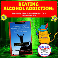 Beating Alcohol Addiction: Marvin the "Mental Health Warrior" Cat’s Emotion-First Plan