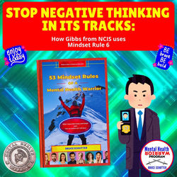 Stop Negative Thinking in Its Tracks: How Gibbs from NCIS uses Mindset Rule 6