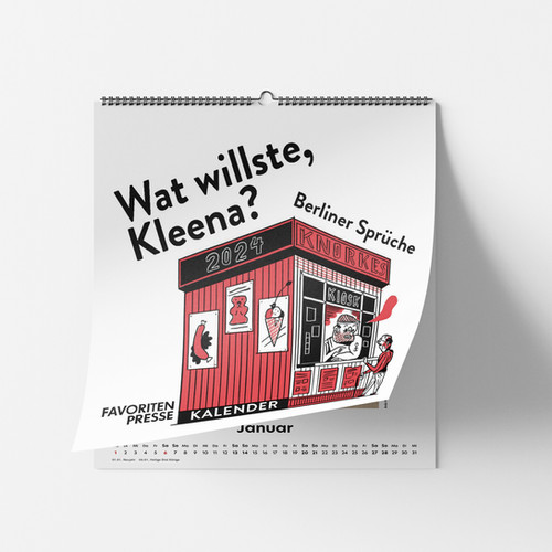 Wat willste, Kleena? Berliner Sprüche. Wandkalender 2024 von Jakob 