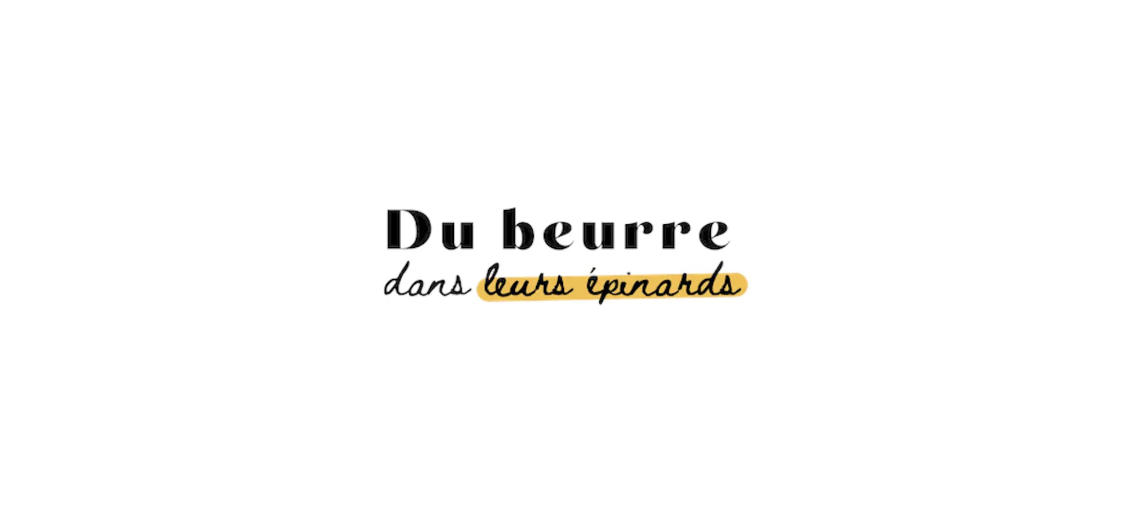 Du beurre dans leurs épinards