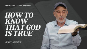 How to Know that God is True