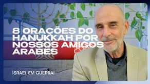 8 Orações do Hanukkah por Nossos Amigos Árabes
