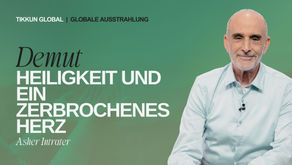 Demut, Heiligkeit und ein zerbrochenes Herz