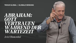 Abraham: Gott vertrauen während der Wartezeit