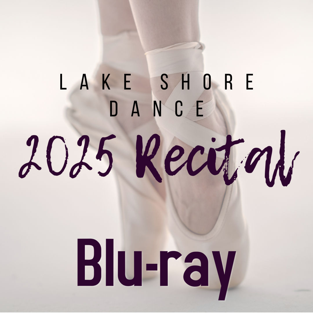 Blu-ray - Lake Shore Dance Spring Show 2025