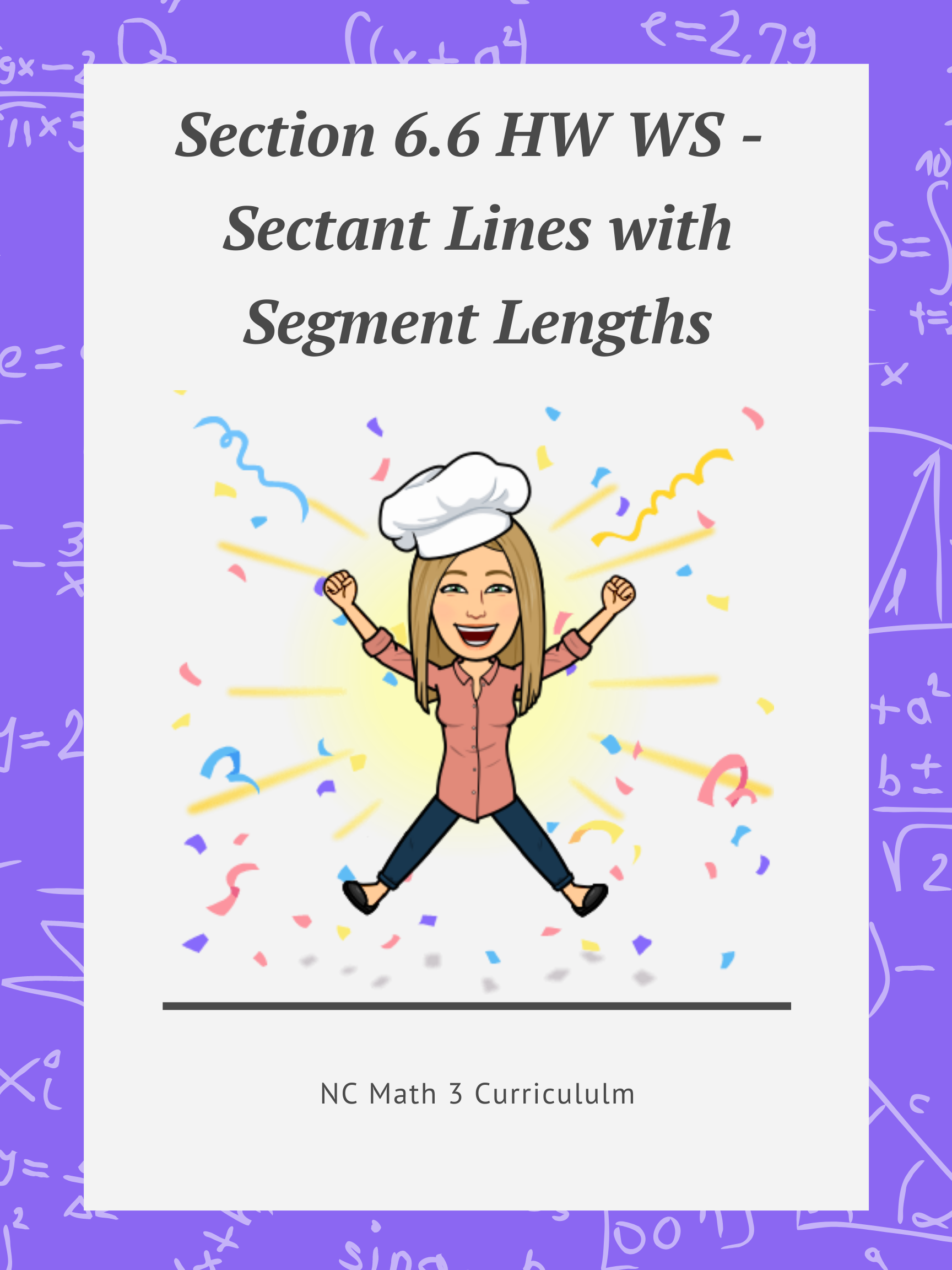 NC Math 3: Section 6.6 HW WS - Secant Lines with Segment Lengths