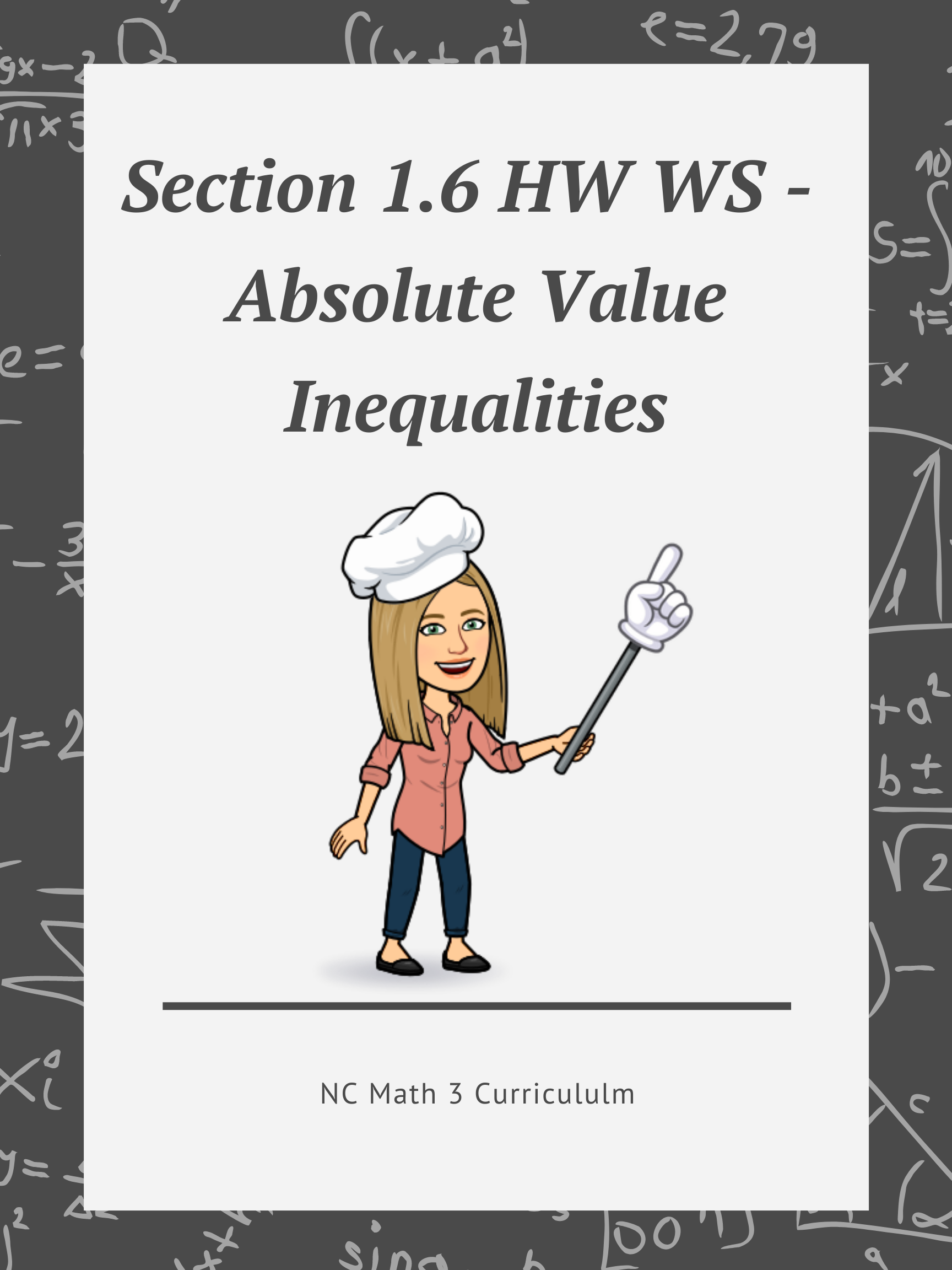 NC Math 3: Section 1.6 HW WS - Absolute Value Inequalities