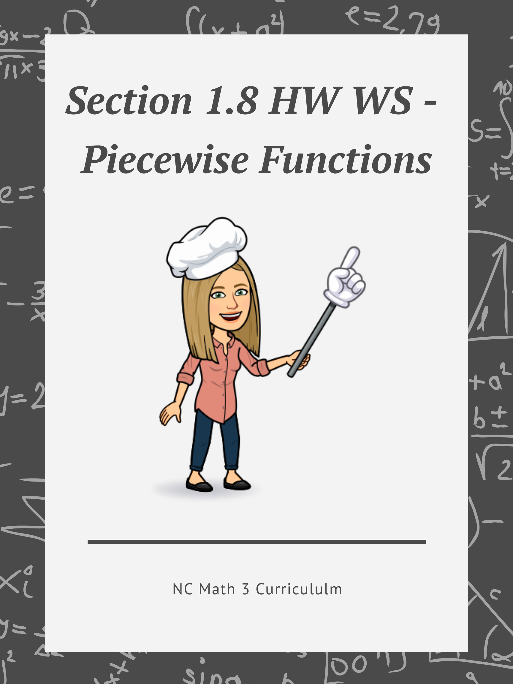 NC Math 3: Section 1.8 HW WS - Piecewise Functions