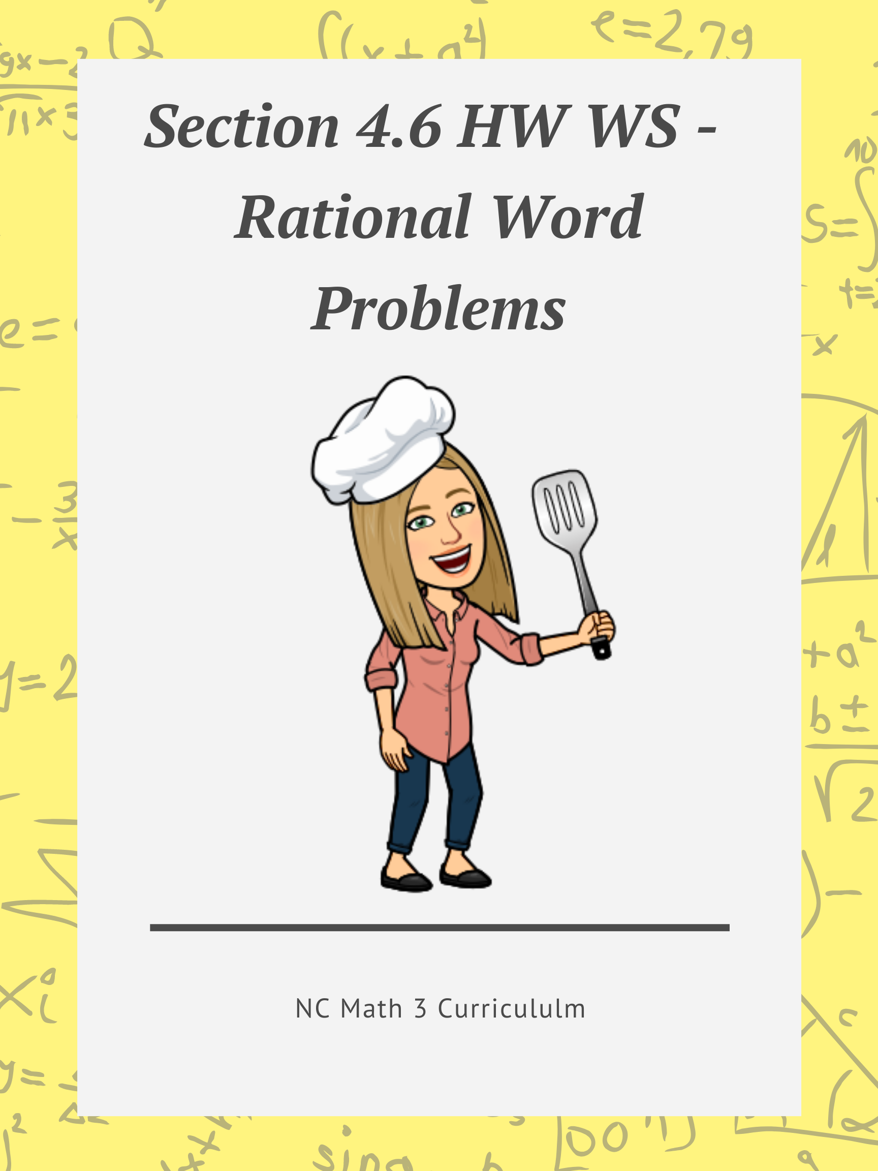 NC Math 3: Section 4.6 HW WS - Rational Word Problems