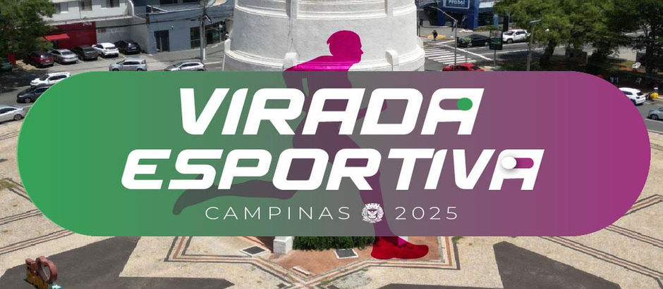 Virada Esportiva 2025: 72 horas de esporte, energia e diversão em Campinas