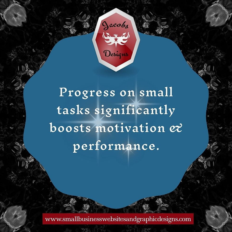 Progress on small tasks significantly boosts motivation & performance.