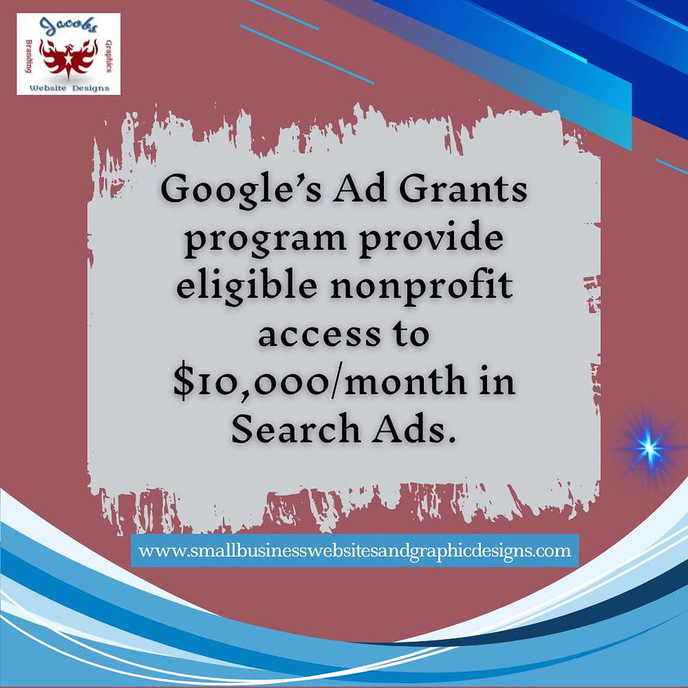Google's Ad Grants program provide eligible nonprofit access to $10,000/month in Search Ads.