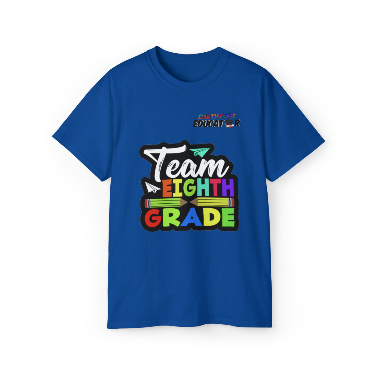Teacher 8th grade team Unisex Ultra Cotton Tee