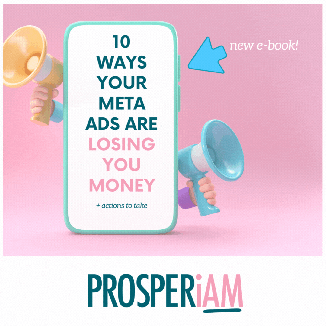 Prosperiam eBook 10 ways your Meta ads are losing you money ©Prosperiam 2024 (Instagram Po