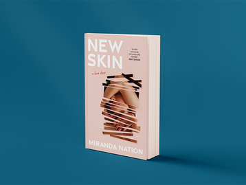 New Skin by Miranda Nation