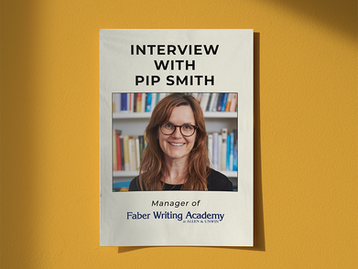 Interview with Pip Smith Manager of Faber Writing Academy