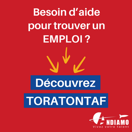Besoin d'aide pour trouver un emploi ? Découvrez Toratontaf !