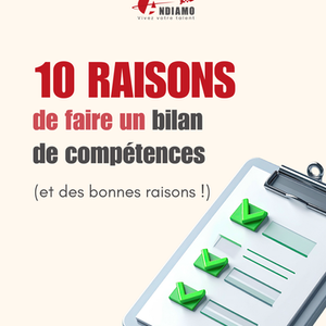 10 raisons de faire un bilan de compétences