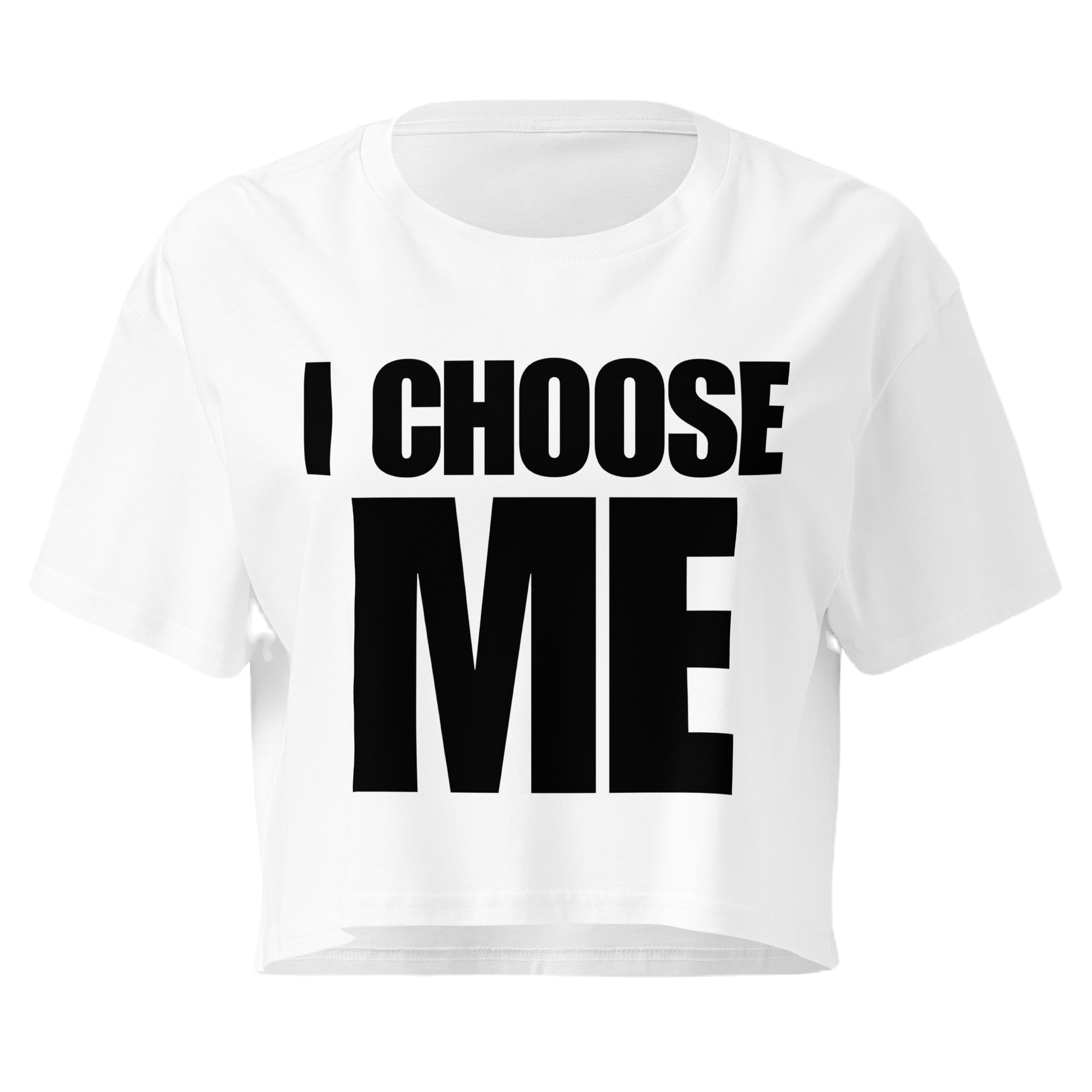 Limited Edition I CHOOSE ME unisex crop top (Only 200 Made)