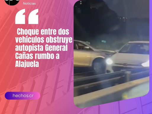 Choque entre dos vehículos obstruye autopista General Cañas rumbo a Alajuela