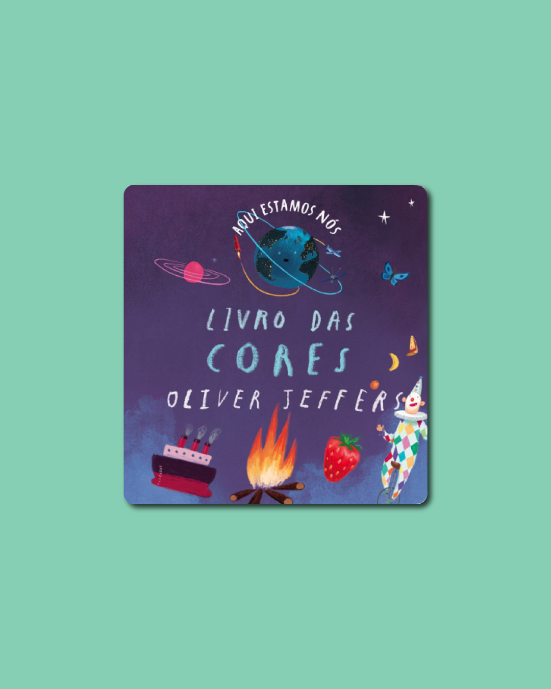 Aqui Estamos nós - Livro das Cores