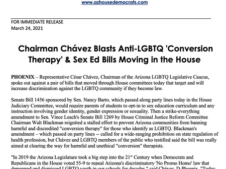 PRESS RELEASE: Chairman Chávez Blasts Anti-LGBTQ 'Conversion Therapy' & Sex Ed Bills in the House