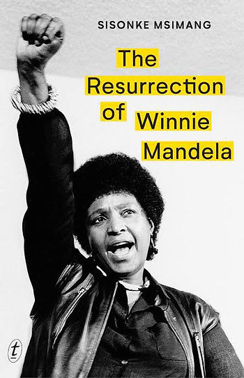 The Resurrection of Winnie Mandela by Sisonke Msimang book cover