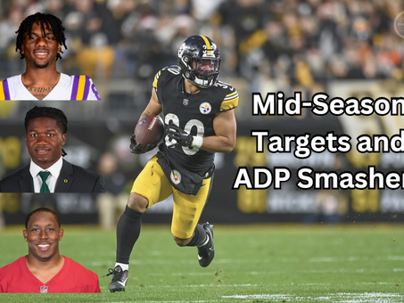 Mid-Season Targets and ADP Smashers