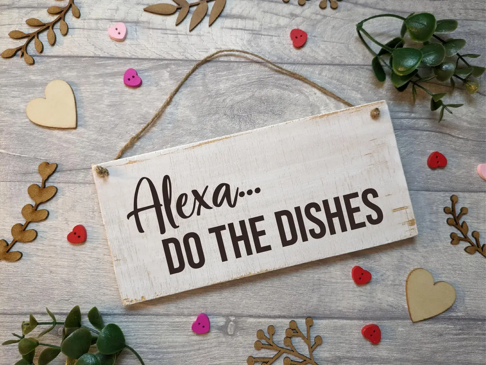 Rustic Wooden Alexa Do The Dishes Sign - Laser Engraved - Humorous Sign