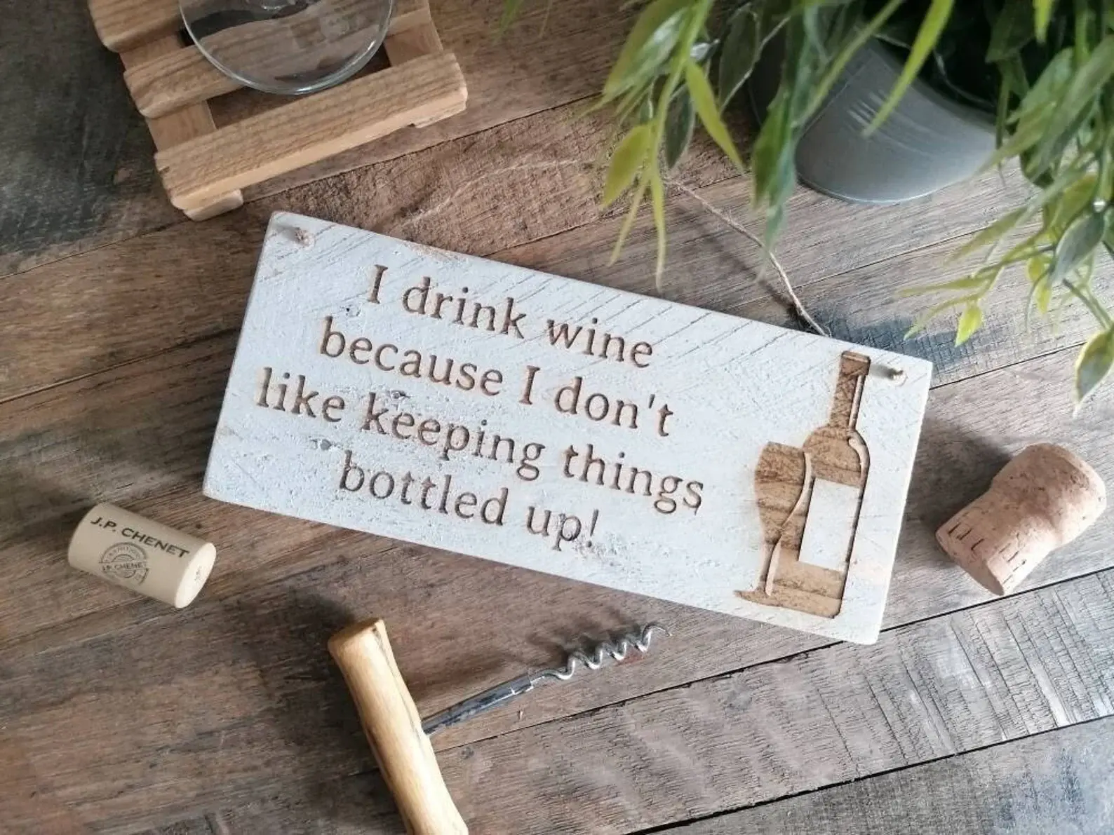 Handmade Rustic Wooden Laser Engraved Wine Sign - I Drink Wine Because...