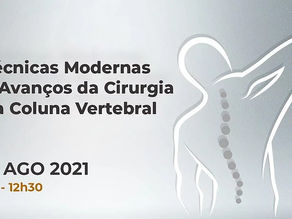 Técnicas Modernas e Avanços da Cirurgia da Coluna Vertebral 2021