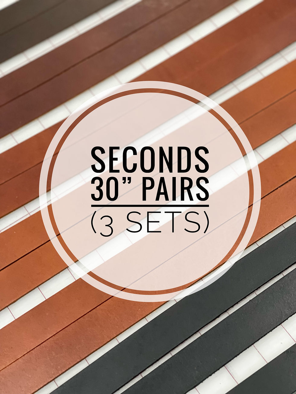 SECONDS - 30" Pairs (3 Sets)