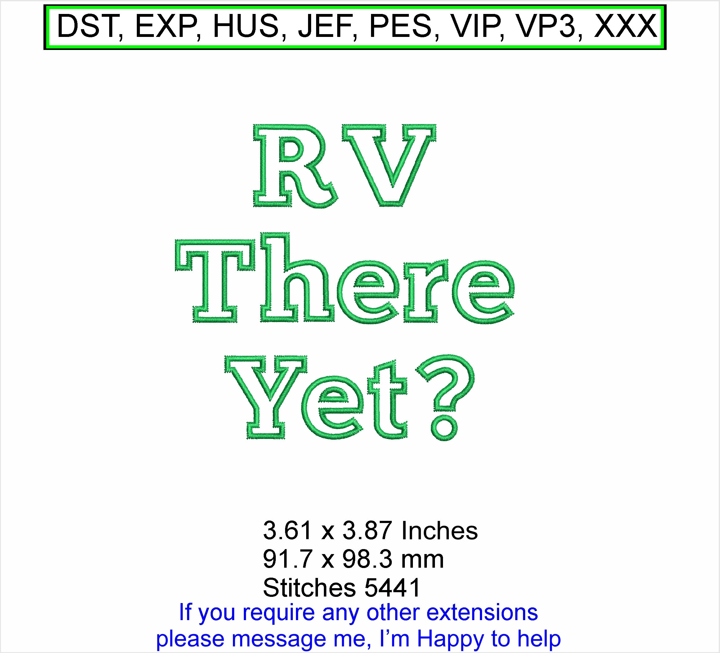 RV There Yet? - Saying - Camping - Holiday - Machine Embroidery Hoop Design ITH