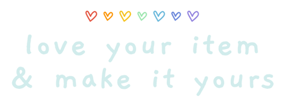 "love your item and make it yours" writing with rainbow hearts
