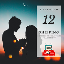 Shipping e storie d’amore a tempi delle serie TV
