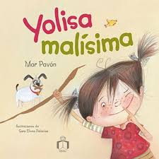 Book cover of Yolisa malísima by Mar Pavón, with a smiling girl, a mischievous cat, and a brush on a beige background.