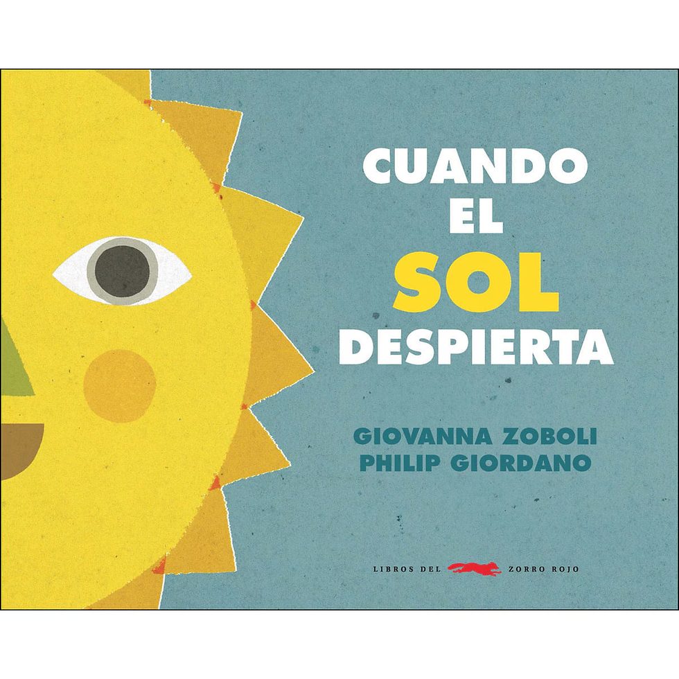 Book cover with a yellow sun face on blue background. Text: Cuando el Sol Despierta; Giovanna Zoboli, Philip Giordano.