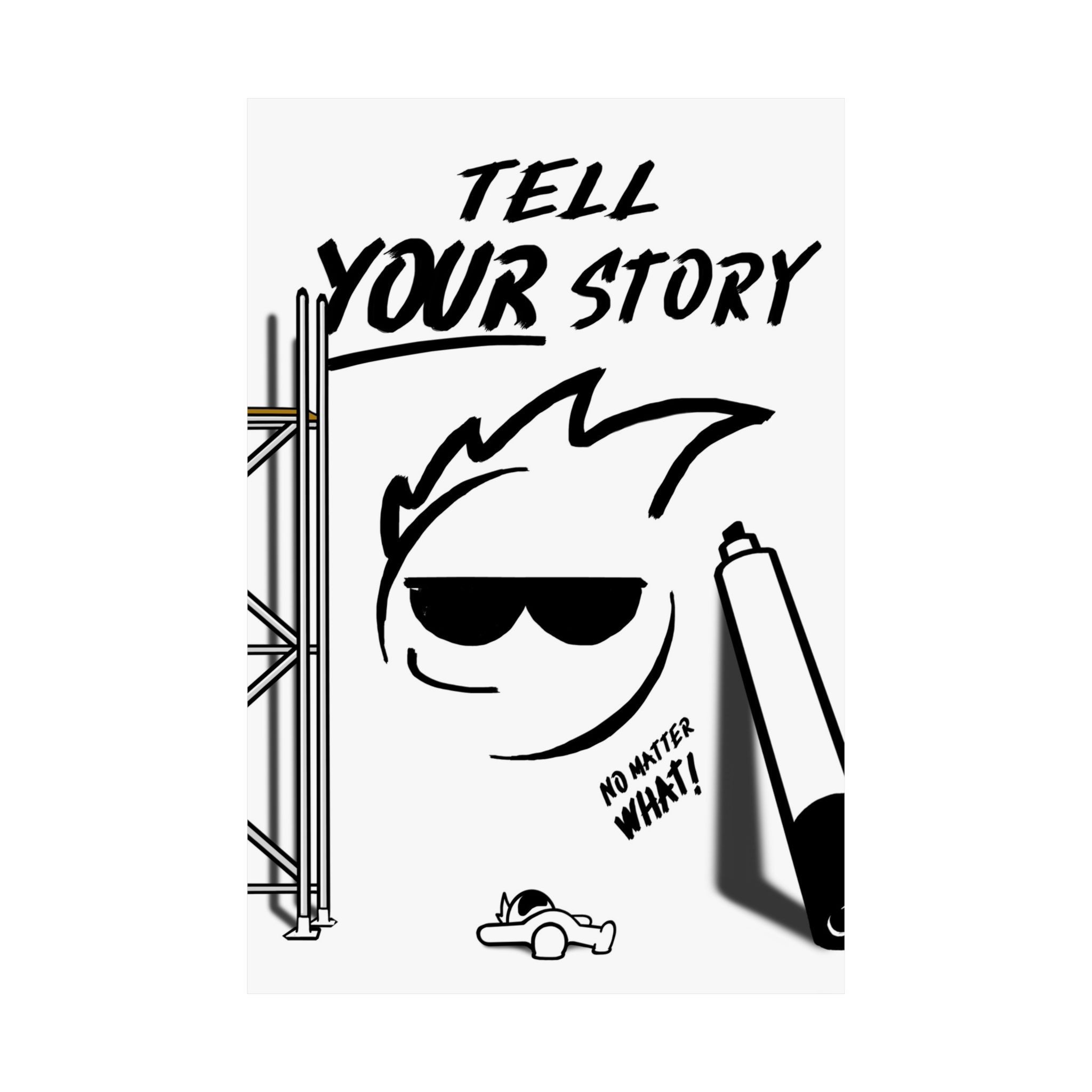 Tell Your Story Poster
