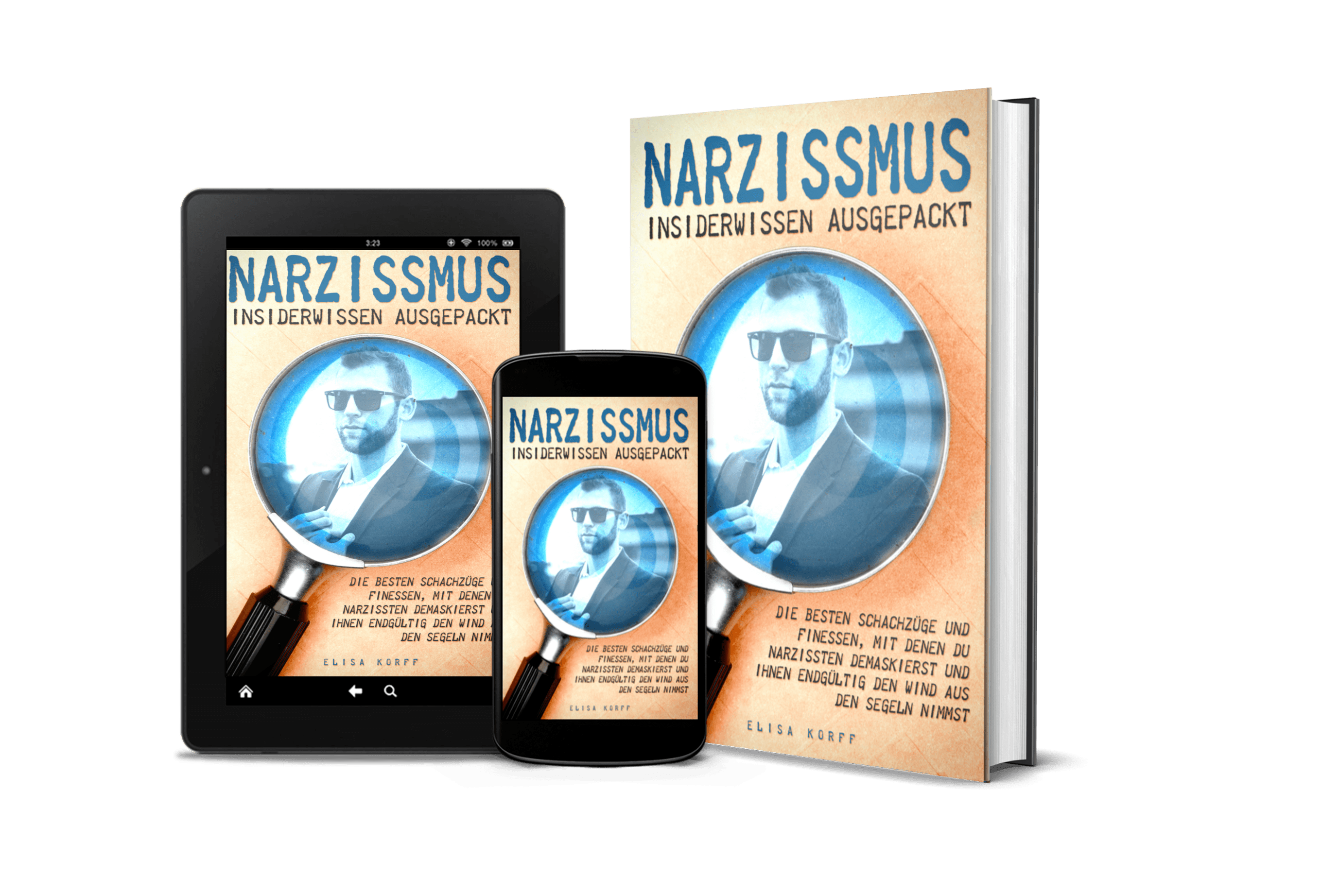 Narzissmus: Schütze dich vor narzisstischer Manipulation und lerne Menschen zu lesen