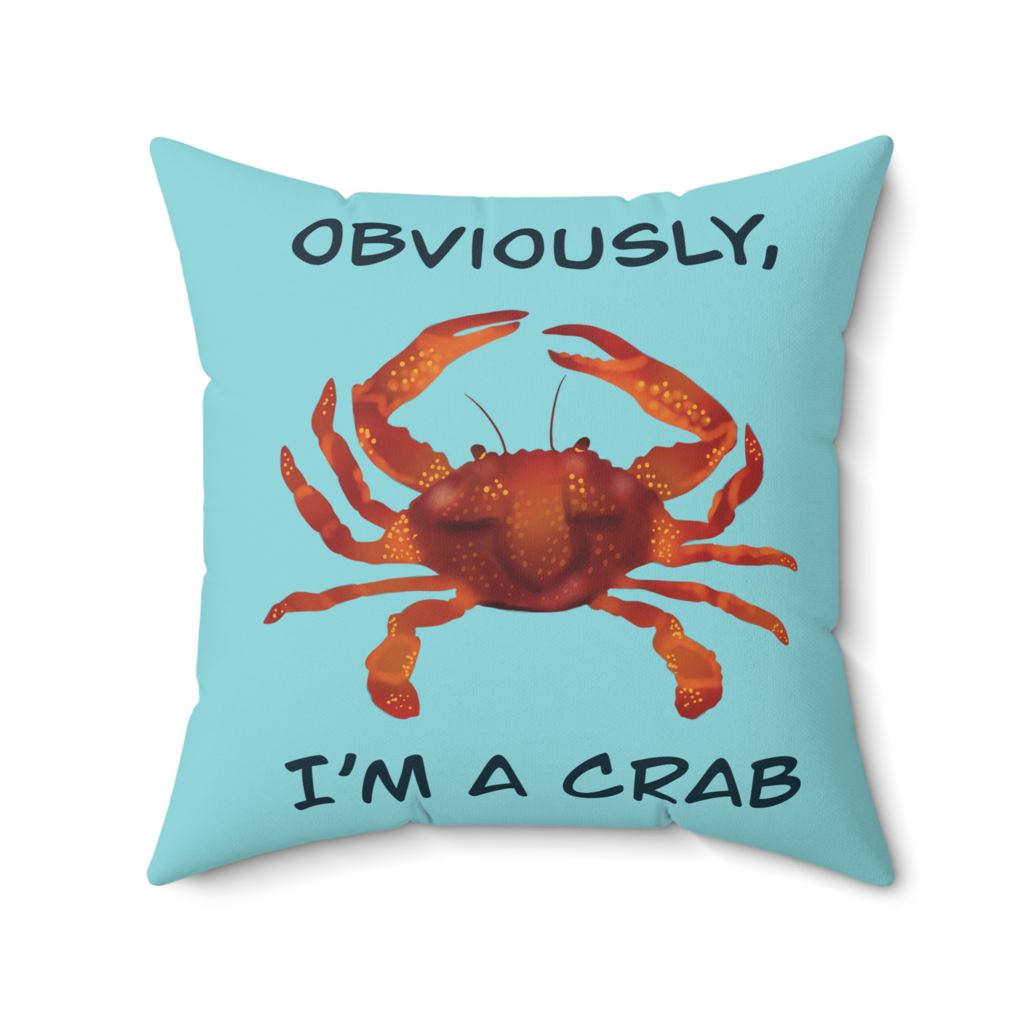 Obviously I'm a Crab Throw Pillow — Funny Coastal Decor Cushion for Beach Lovers